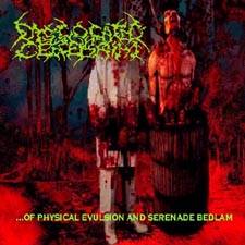 Dislocated Cerebrum : ...Of Physical Evulsion and Serenade Bedlam